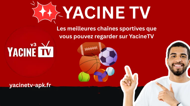 Les meilleures chaînes sportives que vous pouvez regarder sur YacineTV